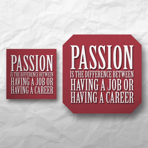 Quote - Passion is the difference between...